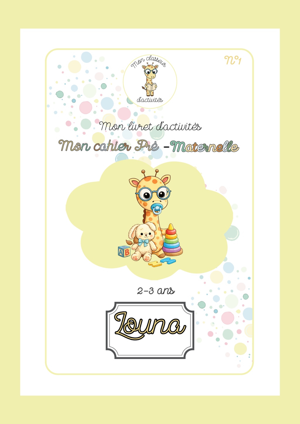 Mon cahier Pré Maternelle n°1, 2-3 ans